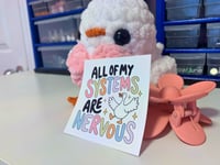 Image 2 of All Of My Systems Are Nervous Sticker