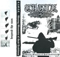 E.A.G.L.E. - "Waning Memories of Dead Traditions" MC