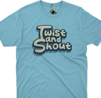 Image 1 of Twist n Shout - T-Shirt