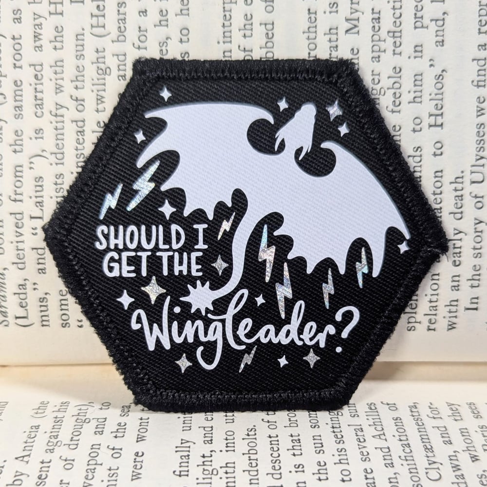Image of Should I get the Wingleader? - Bookish Patch / Badge