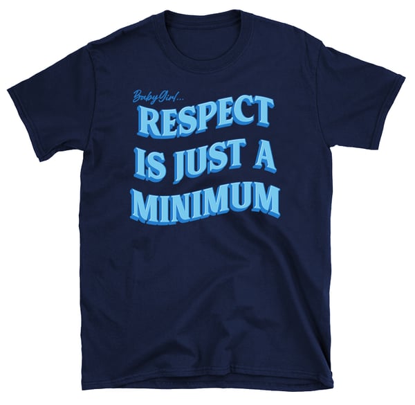 Image of Respect (Navy Blue T-Shirt)