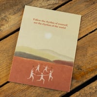 Follow the Rhythm of Yourself, Not the Rhythm of the World Postcard