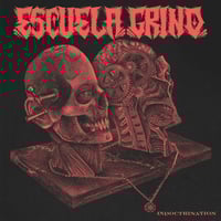 Escuela Grind ''Indoctrination'' - LP