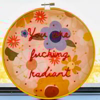 Image 1 of You're f'ing Radiant