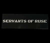 SERVANTS OF RUSE STICKER 