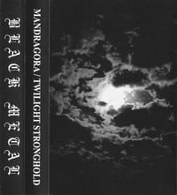 MANDRAGORA/TWILIGHT STRONGHOLD split CS