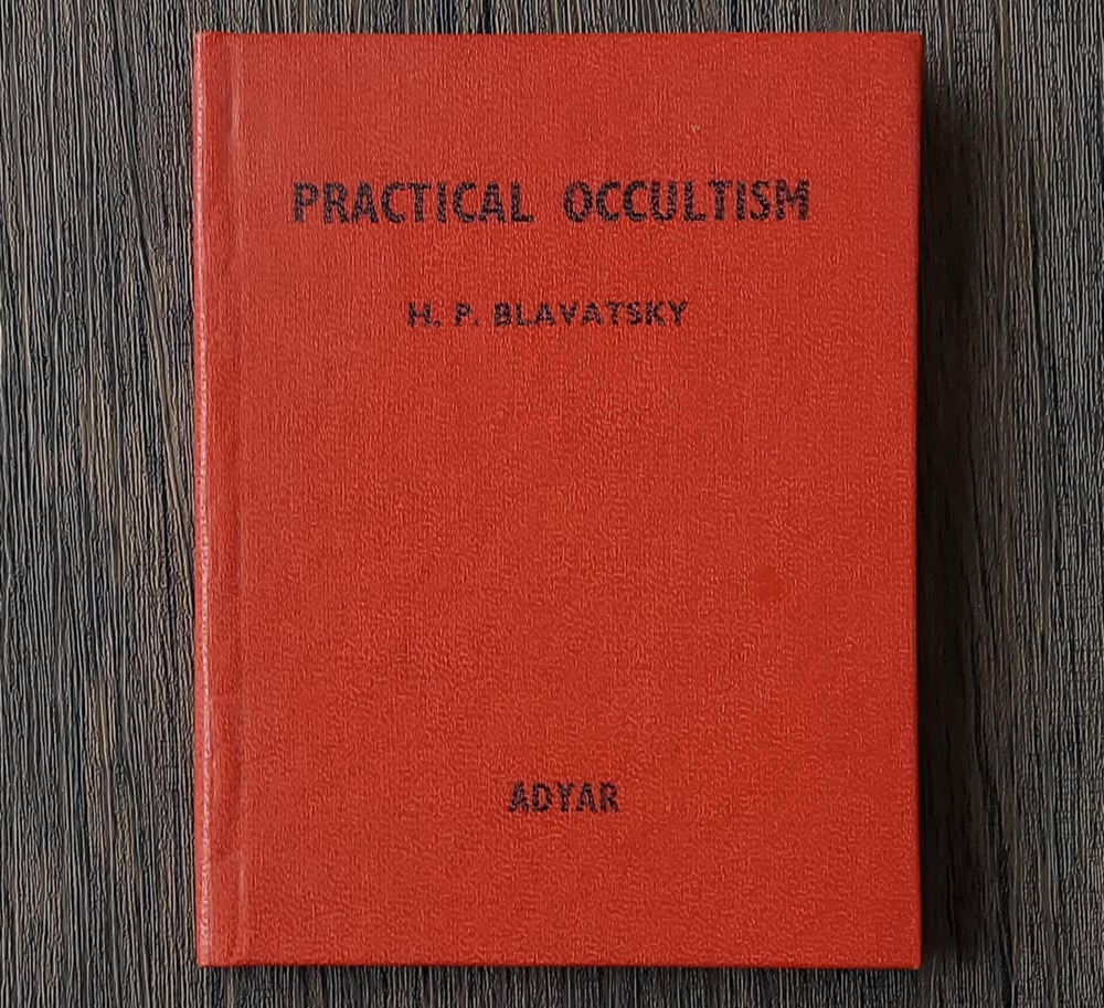 Practical Occultism, by H.P. Blavatsky