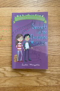 Secrets at the Chocolate Mansion (A Maggie Brooklyn Mystery #3) by Leslie Margolis