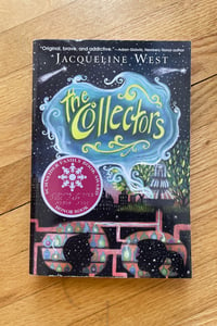 The Collectors (The Collectors #1) by Jacqueline West