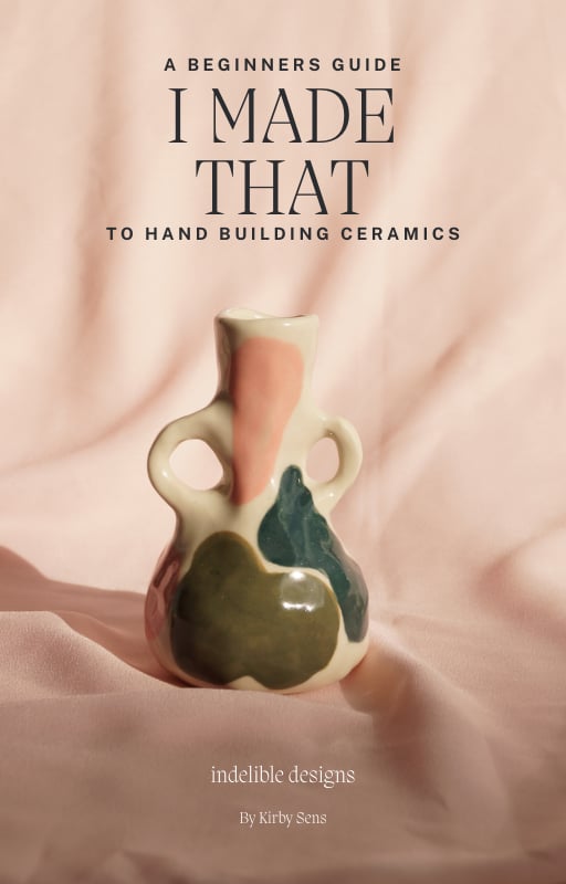 Image of I Made That: A beginners guide to Hand Building Ceramics Second Edition 100 Page EBook