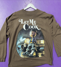 Image 2 of Charles B "Let Me Cook" (LONG SLEEVE)