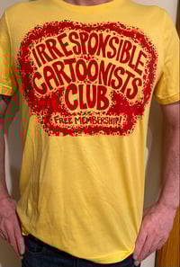 Image 2 of Irresponsible Cartoonists Club T-Shirt (Yellow with Red Ink)