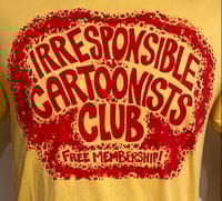 Image 1 of Irresponsible Cartoonists Club T-Shirt (Yellow with Red Ink)