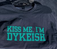 Image 1 of Kiss me, I’m Dykeish