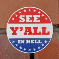 See Y'all In Hell Sticker