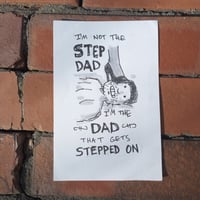 Image 2 of I'm not the STEPDAD, I'm the DAD who gets STEPPED ON sticker