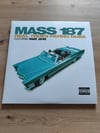 Mass 187 – Real Trues Paying Dues (Used Vinyl)