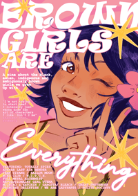 Image 1 of BROWN GIRLS ARE EVERYTHING ZINE