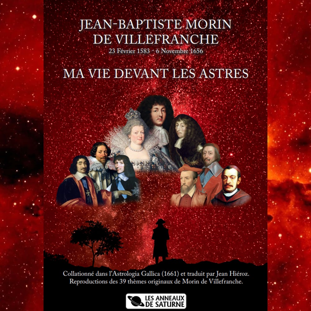 JEAN-BAPTISTE  MORIN DE VILLEFRANCHE - MA VIE DEVANT  LES ASTRES