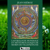 JEAN HIÉROZ - L’ASTROLOGIE MONDIALE ET MÉTÉOROLOGIQUE DE MORIN DE VILLEFRANCHE