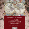 GÉZA BACK DE SURANY - MANUEL D’ASTROLOGIE MONDIALE