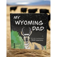 Image 1 of MY WYOMING DAD - Single Hardcover
