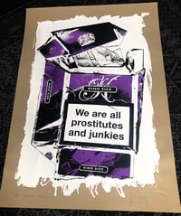 Image 1 of PROSTITUTES & JUNKIES - 1/1 Artist Proof