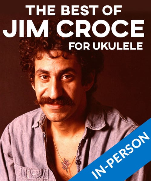 Image of Jim Croce for Ukulele (4 Weeks, In Person)