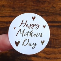 Image 2 of 35x Foiled Happy Mother's Day with Hearts 37mm Circle Stickers