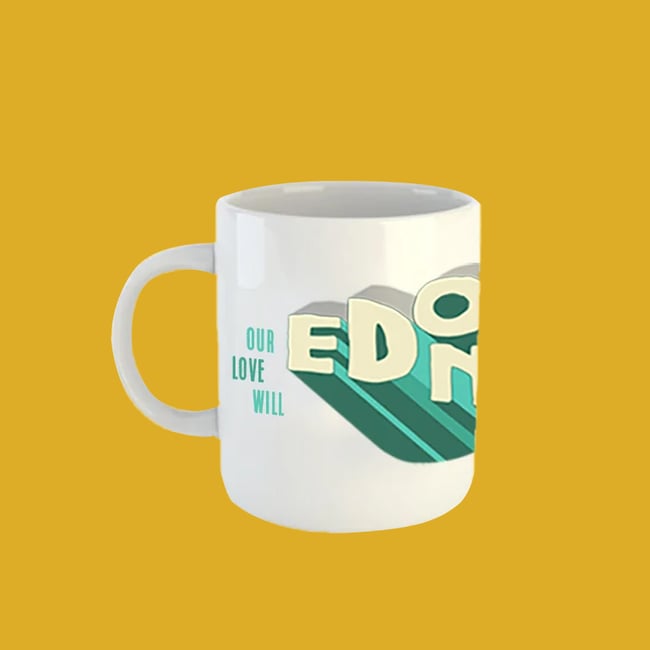 "OUR LOVE WILL CHANGE THE WORLD" Mug