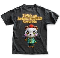 Image 2 of Animal Crossing I Wish an Animal Would Cross Me Unisex T-Shirt