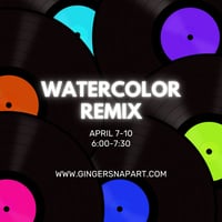 Watercolor Remix: Find Your Style