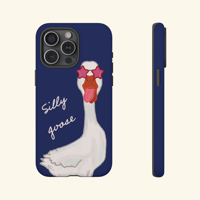 Image 1 of Silly Goose Matte Phone Case