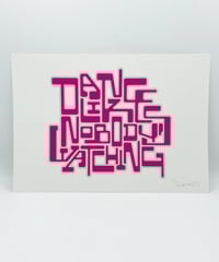 Image 1 of Dance Like Nobody's Watching - Signed and embossed Fine Art Print 