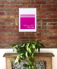 Image 7 of Don't Kill The Vibe - Signed and embossed Fine Art Print 