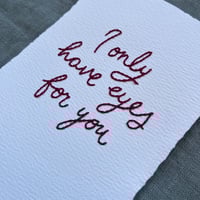 Image 2 of I Only have Eyes for You