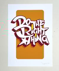 Image 6 of Do The Right Thing - Signed and embossed Fine Art Print 