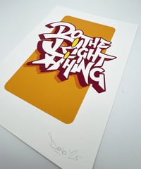 Image 2 of Do The Right Thing - Signed and embossed Fine Art Print 
