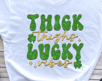 Image 2 of THICK THIGHS LUCKY VIBES