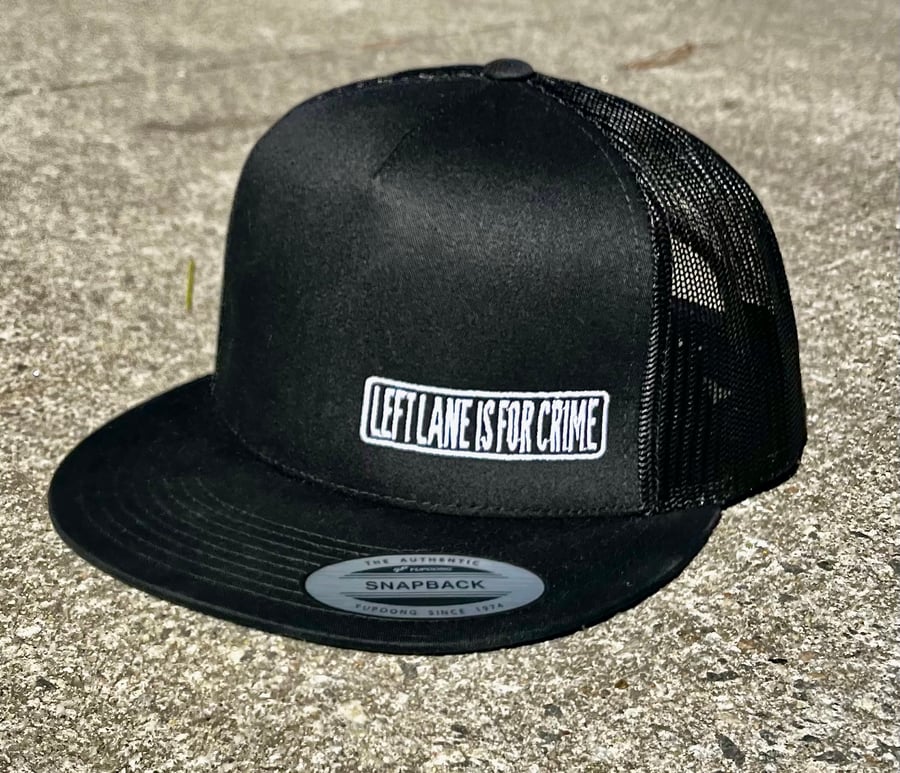 Image of Wide Left Lane Is For Crime Embroidered Hats