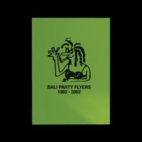 Image 7 of Bali Party Flyers [Homegrown Zine]