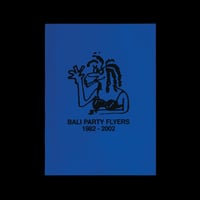 Image 10 of Bali Party Flyers [Homegrown Zine]