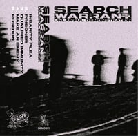 Search Warrant- Unlawful Demonstration Cassette