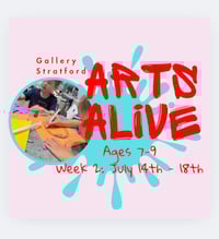 Arts Alive Ages 7-9; July14-18