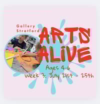 Arts Alive Ages 4-6; July 21-25