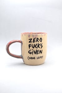 Image 2 of Zero fucks given (none left)