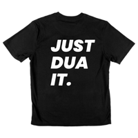 Image 1 of UNISEX Custom T-shirt ( JUST DUA IT)