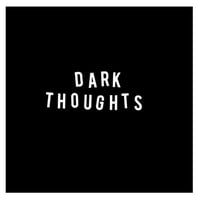 Dark Thoughts "S/T" LP