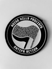 Image 2 of NOISE KILLS FASCISTS ANTIFA Patch