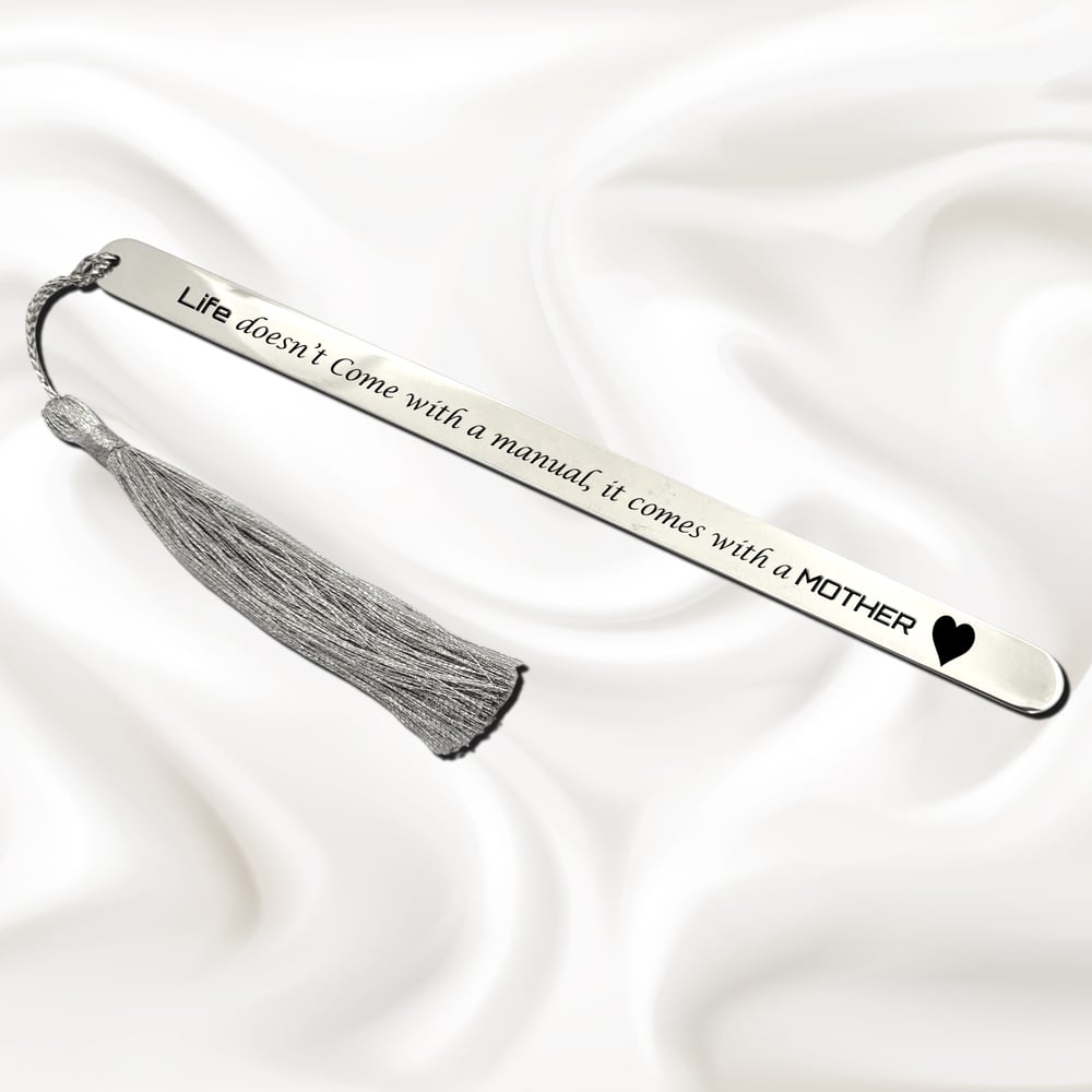 Image of Best Mother's Day Gift ever - Life doesn't come with a Manual Bookmark